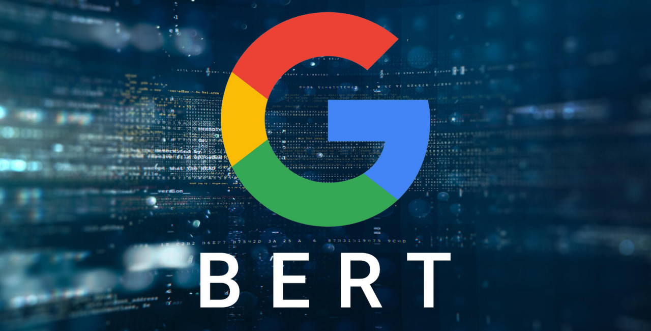 Google BERT — новый поисковый алгоритм. Как изменится ранжирование и что делать сейчас?