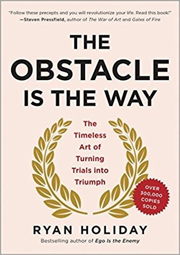 obstacle_is_the_way.jpg