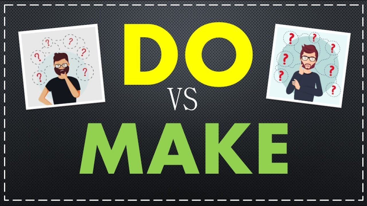 Vmake ai. Make do. Make картинка. Глаголы make и do. Make do разница.