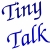 TinyTalk